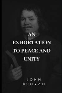 An Exhortation to Peace and Unity