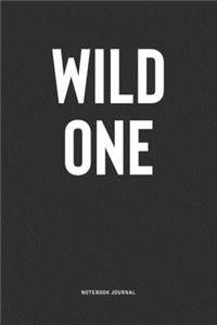 Wild One