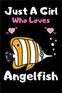 Just a girl who loves Angelfish