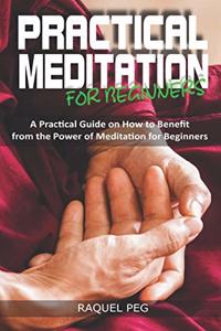 Practical Meditations for Beginners