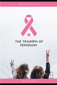 The triumph of Feminism