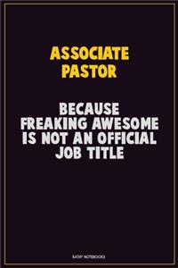 Associate Pastor, Because Freaking Awesome Is Not An Official Job Title