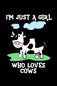 Just a Girl Who Loves Cows