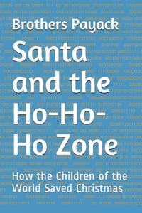 Santa and the Ho-Ho-Ho Zone