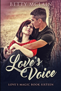 Love's Voice (Love's Magic Book 16)