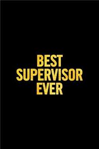 Best Supervisor Ever