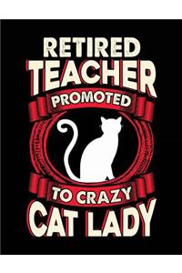 Retired Teacher Promoted to Crazy Cat Lady