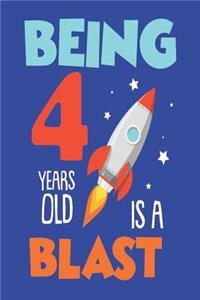Being 4 Years Old Is a Blast