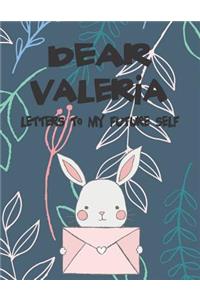 Dear Valeria, Letters to My Future Self