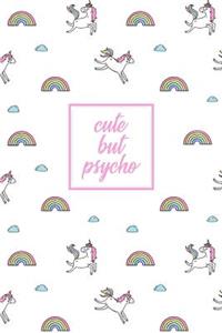 Cute But Psycho