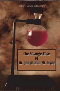 The Strange Case of Dr. Jekyll and Mr. Hyde (Illustrated)