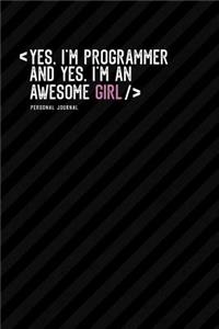 Yes, I Am Programmer and Yes, I Am an Awesome Girl