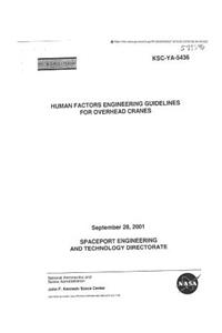 Human Factors Engineering Guidelines for Overhead Cranes