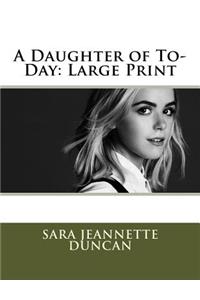 A Daughter of To-Day