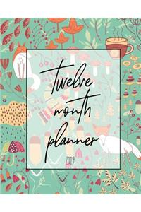 Twelve Month Planner 2019