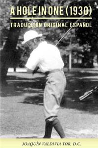 A Hole in One (1930). Traducción original español