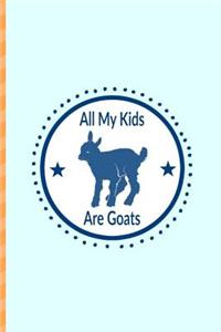 All My Kids Are Goats