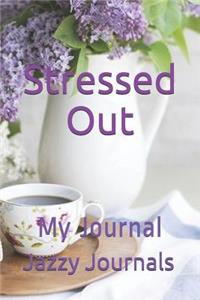 Stressed Out