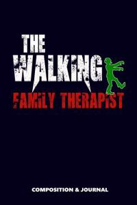 The Walking Family Therapist