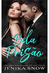 Bela Prisão