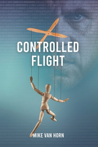 Controlled Flight