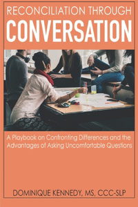 Reconciliation Through Conversation