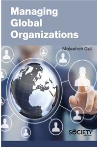 Managing Global Organizations