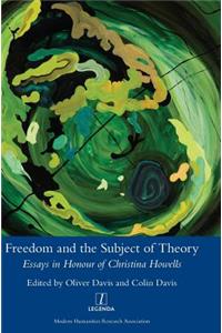 Freedom and the Subject of Theory