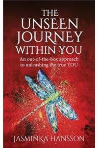 The Unseen Journey Within You
