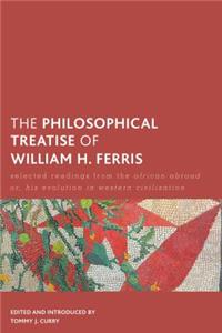 Philosophical Treatise of William H. Ferris