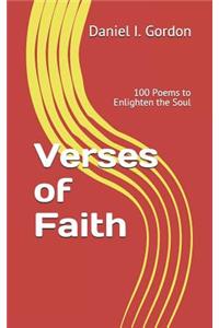 Verses of Faith: 100 Poems to Enlighten the Soul