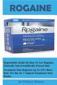 Rogaine: Regrow Fuller Hair Faster with This Fda-Approved Hair Regrowth Product, Its Benefits, How to Use and Reasons Why You Need It...