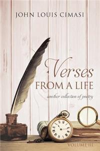 Verses from a Life, Volume Three