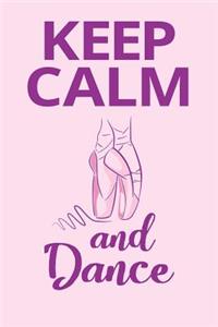 Keep Calm and Dance