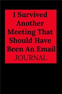 I Survived Another Meeting That Should Have Been an Email Journal