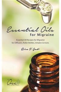 Essential Oils for Migraine