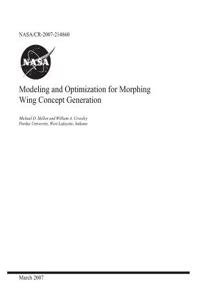 Modeling and Optimization for Morphing Wing Concept Generation