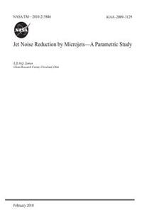 Jet Noise Reduction by Microjets - A Parametric Study