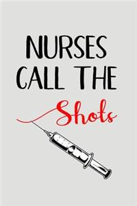 Nurses Call the Shots
