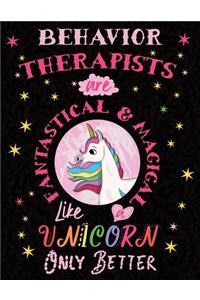 Behavior Therapists Are Fantastical & Magical Like a Unicorn Only Better