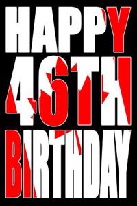 Happy 46th Birthday