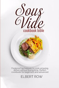 Sous vide cookbook bible