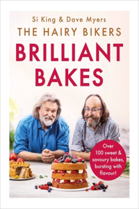 Hairy Bikers' Brilliant Bakes