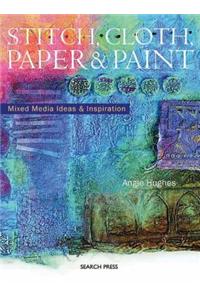 Stitch, Cloth, Paper and Paint