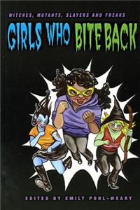 Girls Who Bite Back