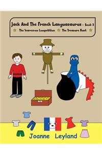Jack And The French Languasaurus - Book 3