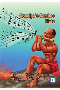 Grandpa's Bamboo Flute