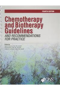 Chemotherapy and Biotherapy Guidelines and Recommendations for Practice