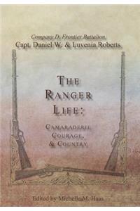 The Ranger Life