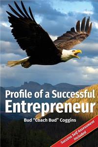 Profile of a Successful Entrepreneur